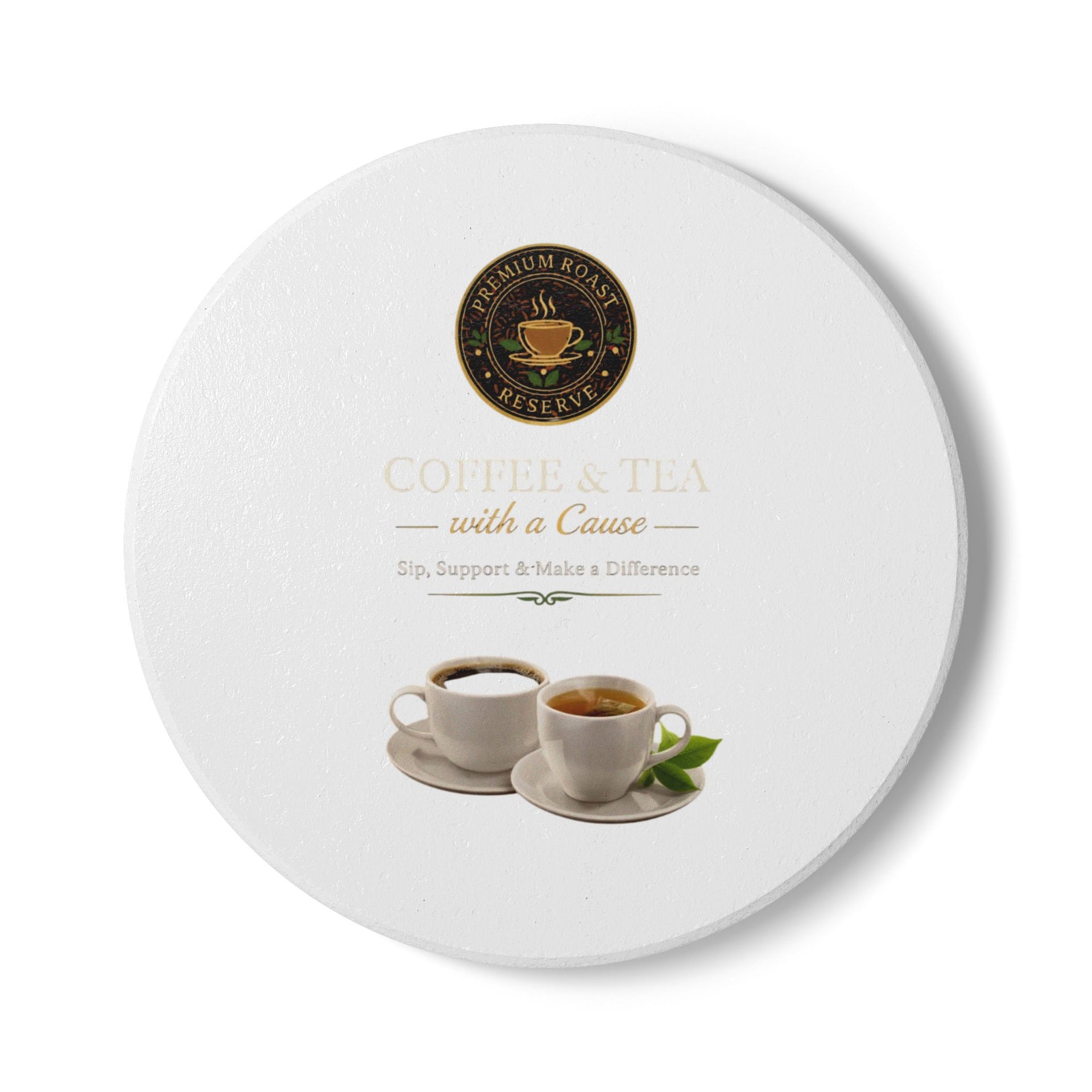 Coffee & Tea Ceramic Coaster — 'Coffee & Tea with a Cause' Fundraiser Drink Coaster